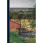 Scottish Notes and Queries; Ser. 1, Vol. 1 - Paperback