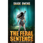 The Feral Sentence - Paperback
