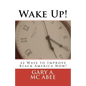 Wake Up!: 42 Ways to Improve Black America Now! - Paperback