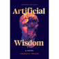 Artificial Wisdom - Hardcover