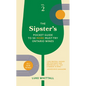 The Sipster's Pocket Guide to 50 More Must-Try Ontario Wines: Volume 2 - Paperback