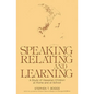 Speaking, Relating, and Learning: A Study of Hawaiian Children at Home and at School - Hardcover