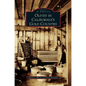 Olives in California's Gold Country - Hardcover