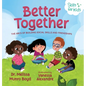 Better Together: The ABCs of Building Social Skills and Friendships - Hardcover