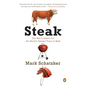 Steak: One Man's Search for the World's Tastiest Piece of Beef - Paperback