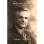 Andrew D. Urshan: A Theological Biography - Paperback
