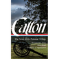 Bruce Catton: The Army of the Potomac Trilogy (Loa #359): Mr. Lincoln's Army / Glory Road / A Stillness at Appomattox - Hardcover