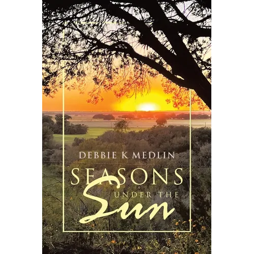 Seasons Under the Sun - Paperback
