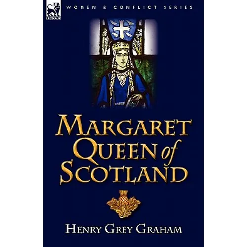 Margaret Queen of Scotland - Hardcover