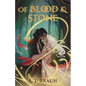 Of Blood & Stone - Paperback