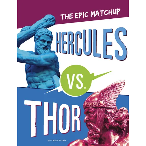 Hercules vs. Thor: The Epic Matchup - Hardcover