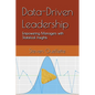 Data-Driven Leadership: Empowering Managers with Statistical Insights - Paperback