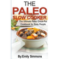 The Paleo Slow Cooker - Paperback