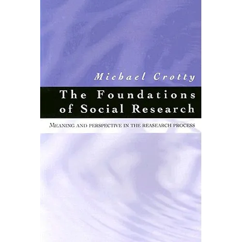 The Foundations of Social Research - Paperback