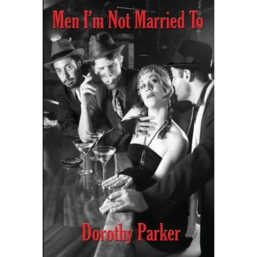 Men I'm Not Married To - Paperback