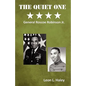 The Quiet One - General Roscoe Robinson, Jr. - Hardcover