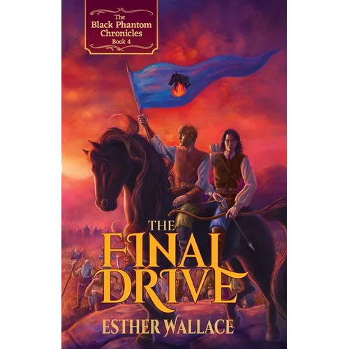 The Final Drive: The Black Phantom Chronicles (Book 4) - Paperback