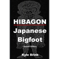 Hibagon: Japanese Bigfoot - Paperback