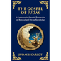 The Gospel of Judas: The Lost Teachings of Divine Mystery and Enlightenment - Paperback