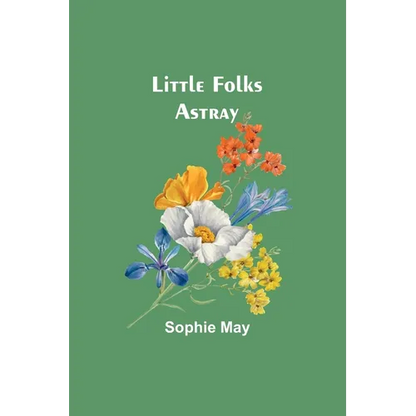 Little Folks Astray - Paperback