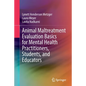 Animal Maltreatment Evaluation Basics for Mental Health Practitioners, Students, and Educators - Paperback