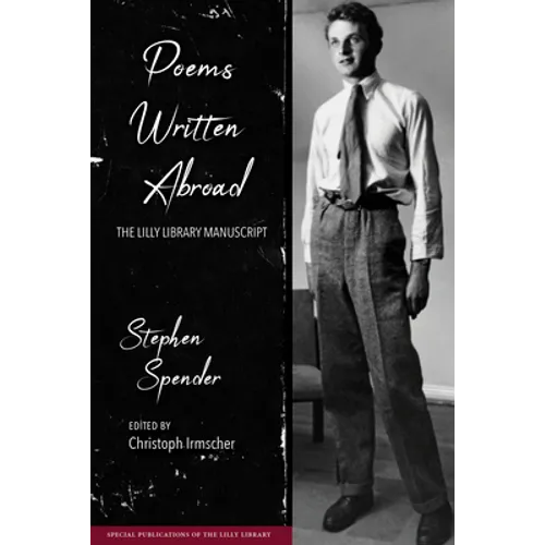Poems Written Abroad: The Lilly Library Manuscript - Hardcover