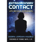 Extraordinary Contact: Life Beyond "Intruders" - Paperback
