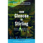 From Glencoe to Stirling: Rob Roy, the Highlanders, & Scotland's Chivalric Age - Paperback