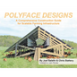 Polyface Designs: A Comprehensive Construction Guide for Scalable Farming Infrastructure - Paperback