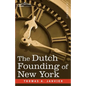 The Dutch Founding of New York - Paperback