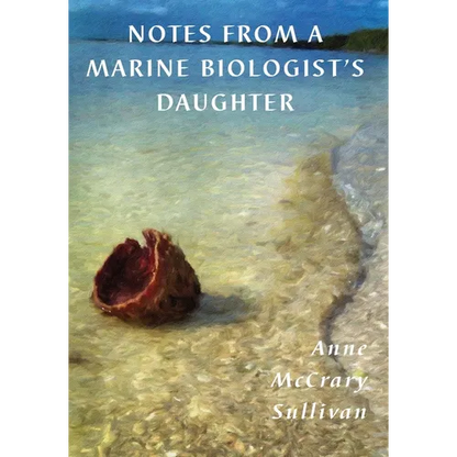 Notes from a Marine Biologist's Daughter - Paperback