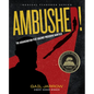 Ambushed!: The Assassination Plot Against President Garfield - Hardcover