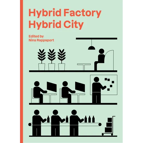 Hybrid Factory, Hybrid City - Paperback