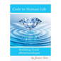 Code To Human LIfe: Building Good Relationships - Paperback