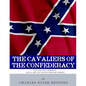 The Cavaliers of the Confederacy: The Lives and Careers of JEB Stuart and Nathan Bedford Forrest - Paperback