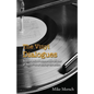 The Vinyl Dialogues: Stories Behind Memorable Albums of the 1970s as Told by the Artists - Paperback