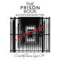 The Prison Book: Alcoholism/Addiction: A Life Sentence - Paperback