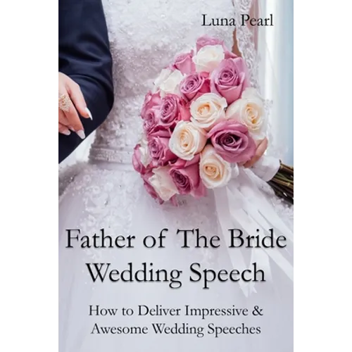 Father of The Bride Wedding Speech - Paperback