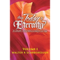 from Today to ETERNITY: Vol 1 - Paperback