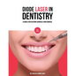 Diode Laser In Dentistry - Clinical Applications Surgical & Non Surgical (Full Colour) - Paperback