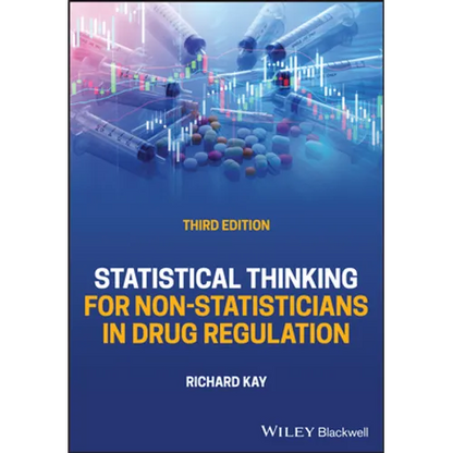 Statistical Thinking for Non-Statisticians in Drug Regulation - Hardcover