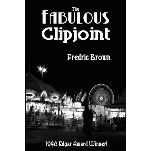 The Fabulous Clipjoint - Paperback