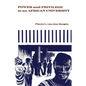 Power and Privilege at an African University - Paperback