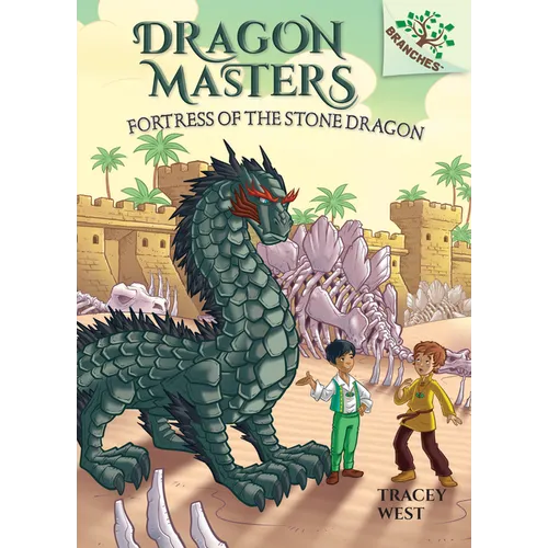 Fortress of the Stone Dragon: A Branches Book (Dragon Masters #17) - Hardcover
