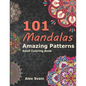 101 Mandalas: Amazing Patterns Adult Coloring Book - Paperback