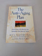 The Anti-Aging Plan: Strategies and Recipes for Extending Your Healthy Years, First Trade Edition Book by Roy Walford