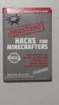 Redstone Hacks for Minecrafters by Megan Miller (Gaming, How-To, 2014)