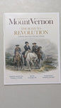 George Washington's Mount Vernon Magazine (Fall 2024) by Mount Vernon Ladies' Association (History, Magazine, 2024)