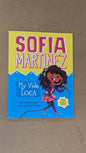 Sofia Martinez: My Vida Loca by Jacqueline Jules (Children's Chapter Book, 2017)