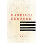 Marriage Unbound: State Law, Power, and Inequality in Contemporary China - Hardcover